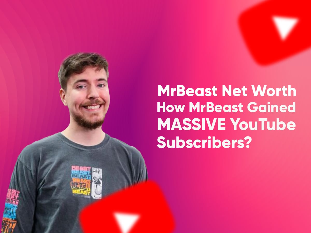 MrBeast Net Worth - Richest Youtuber