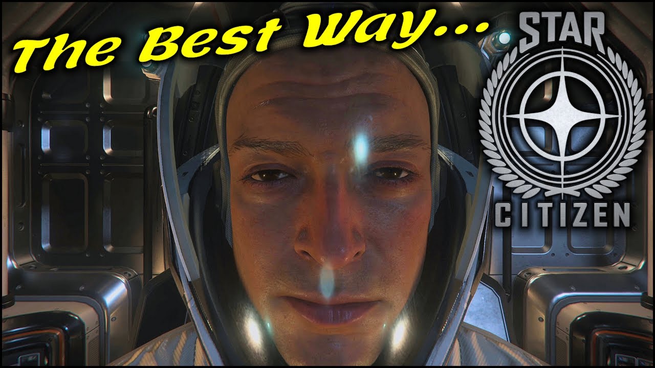 The Best Ways to Make Money in Star Citizen