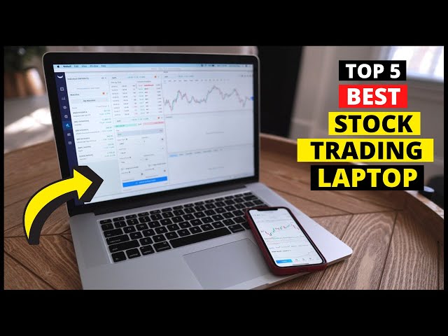 What Features To Look For In The Best Laptop For Stock Trading - 1001fish.ru