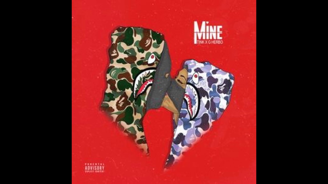 Meaning of Mine by Tink & G Herbo