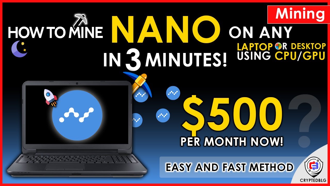 Top Platforms To Mine Nano (NANO) With User Reviews