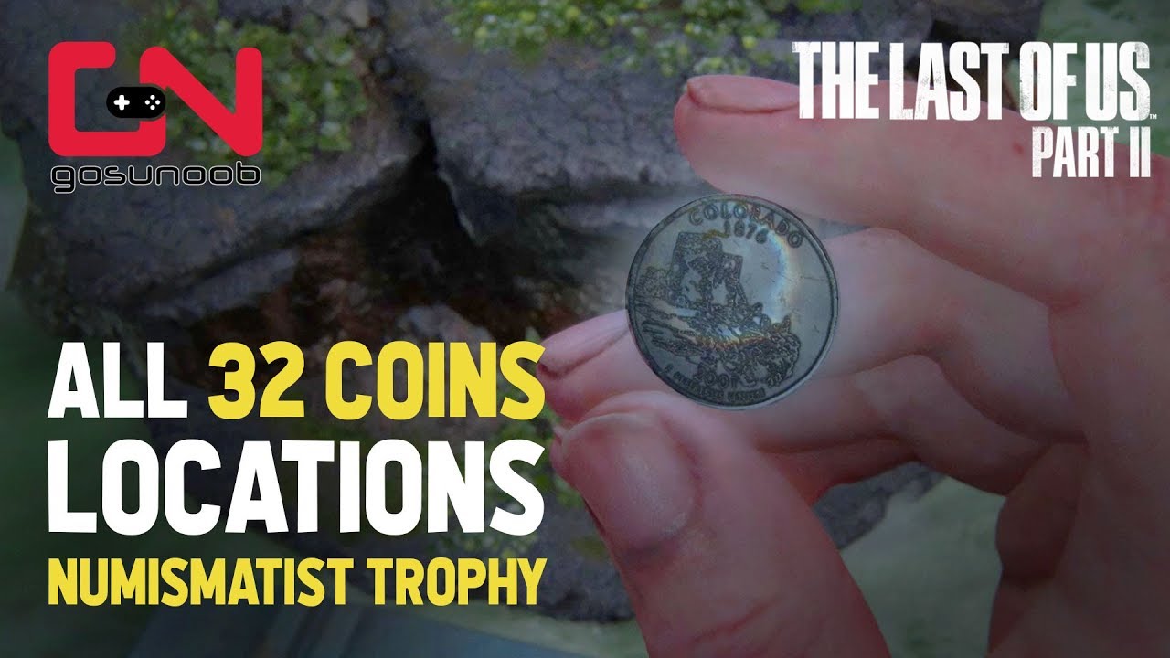 All The Last of Us 2 Coin locations | GamesRadar+