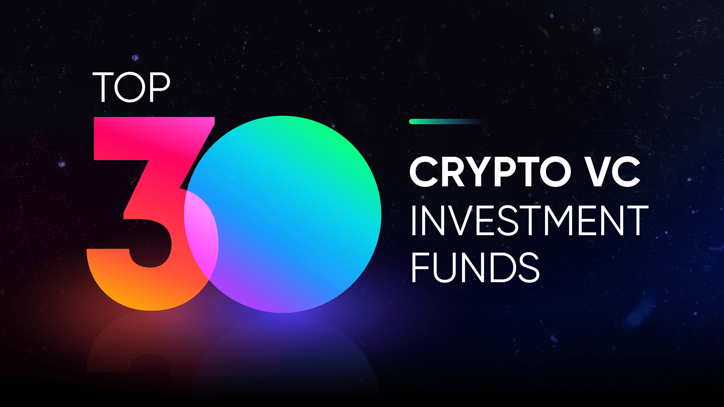 Top VC Crypto Investment Funds (UPDATED ) | Crowdcreate