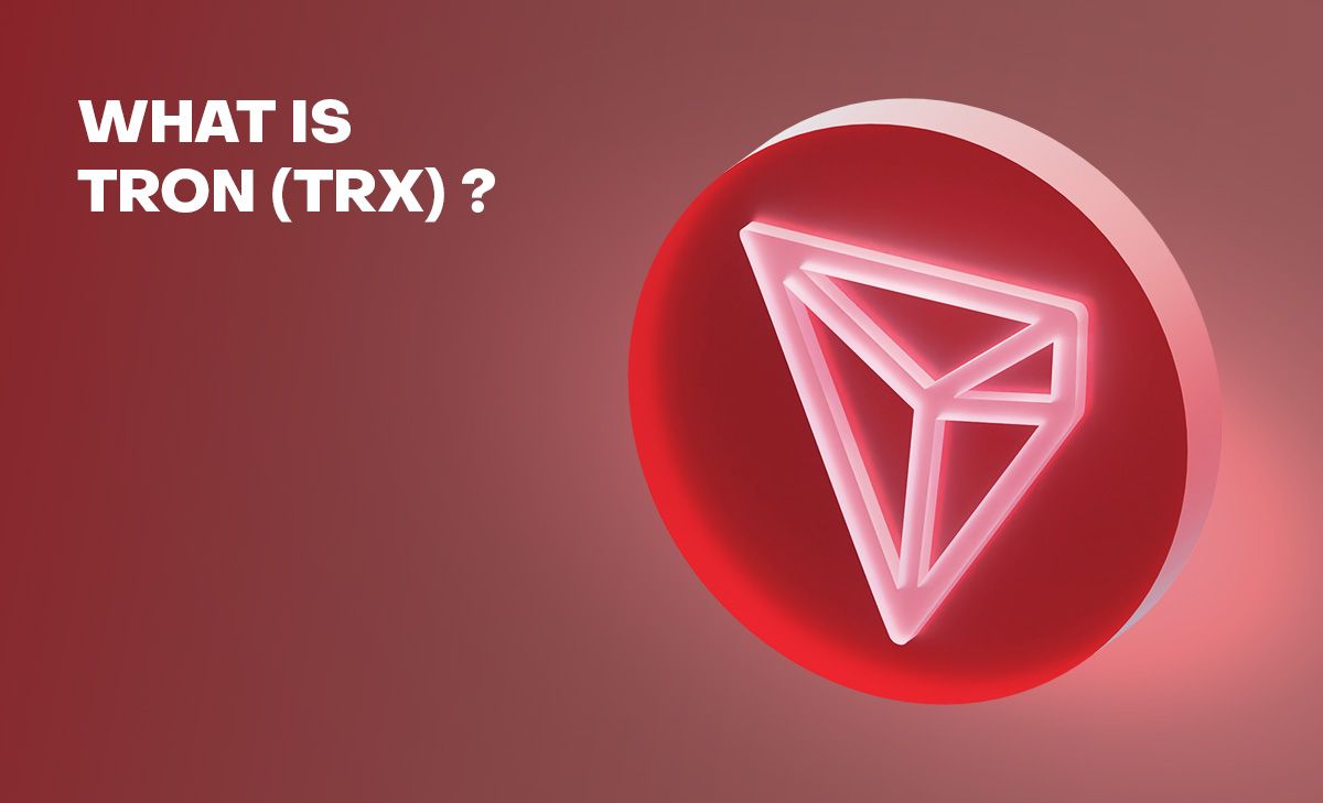 What Is Tron (TRX)? All About TRX Token